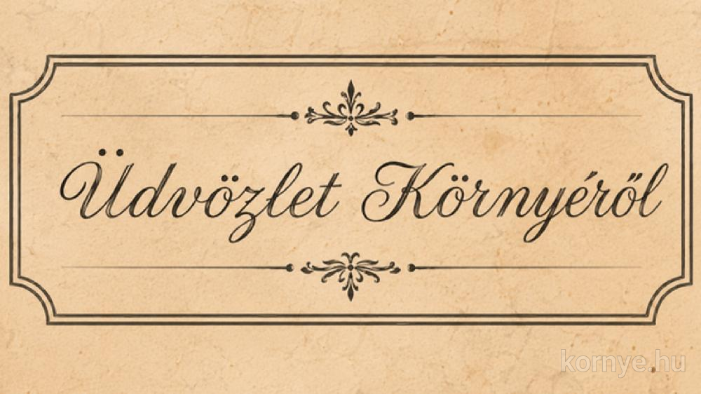 Üdvözlet Környéről